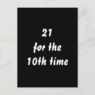 21 voor de tiende keer. 30e verjaardag. Zwart/Wit Briefkaart