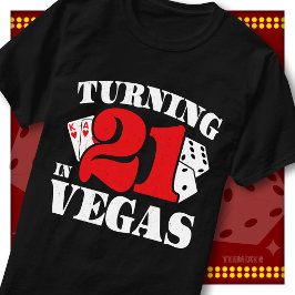 21 Worden In Vegas Casino Verjaardagsfeest Squad T-shirt