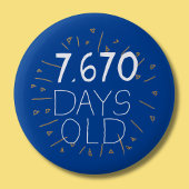 21e verjaardag badge Leeftijd in dagen Ronde Button 5,7 Cm