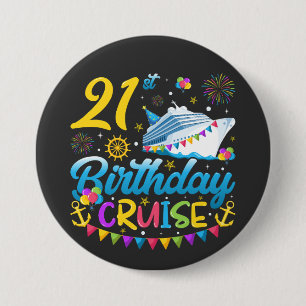 21e verjaardag Cruise B-Day Party Ronde Button 7,6 Cm