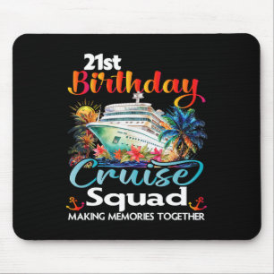 21e verjaardag Cruise Squad Vrienden Familie Vakan Muismat