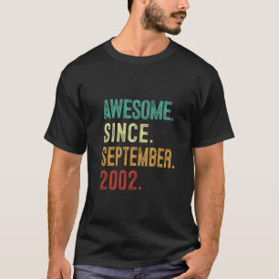 21e verjaardag Geweldige sinds september 2002 21 j T-shirt