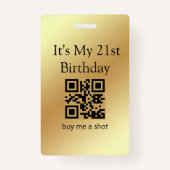 21e verjaardag, koop me een shot, QR-code, goud me Badge (Achterkant)
