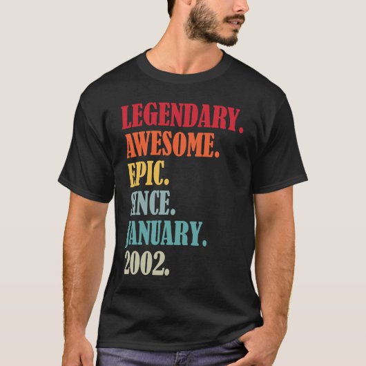 21e verjaardag Legendary Epic Geweldige sinds janu T-shirt (Voorkant)