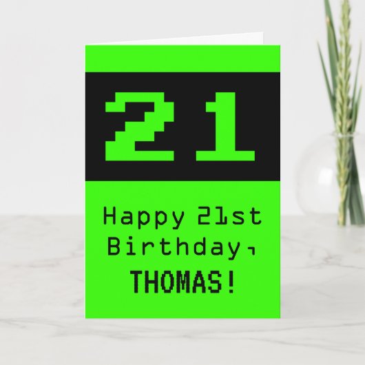 21e verjaardag: Nerdy / Geeky stijl "21" en naam Kaart (Voorkant)
