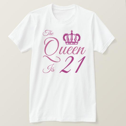 21e verjaardag van de koningin van Birthday T-shirt (Design voorkant)