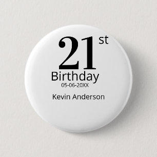 21e verjaardag vet letter naam datum eenvoudig man ronde button 5,7 cm