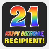 21e verjaardag: Vet, Leuk, Eenvoudig, Regenboog 21 Vierkante Sticker (Voorkant)
