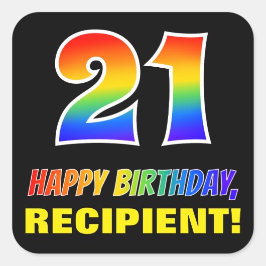 21e verjaardag: Vet, Leuk, Eenvoudig, Regenboog 21 Vierkante Sticker (Voorkant)