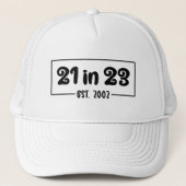 21e verjaardagscadeau 21 in 23 Est 2002 Trucker Pet (Voorkant)