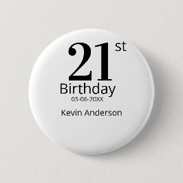 21st birthday bold letter name date simple man boy ronde button 5,7 cm
