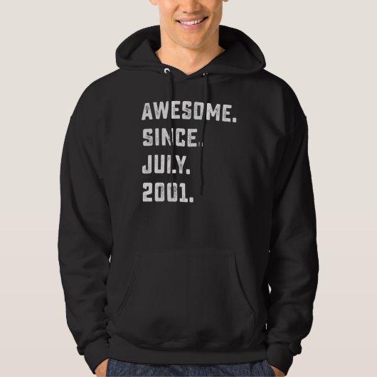 21st Birthday Gift Awesome Since July 2001 21 Hoodie (Voorkant)