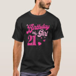 21st Birthday Girl Crown 21 Years Old Bday T-shirt<br><div class="desc">21st Birthday Girl Crown 21 Years Old Bday</div>