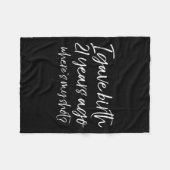 21st Birthday I Gave Birth 21 Years Ago Where's My Fleece Deken (Voorkant (Horizontaal))