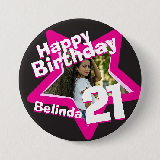 21st Birthday photo fun hot pink button/badge Ronde Button 7,6 Cm (Voorkant)