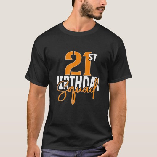 21St Birthday Squad Family Matching Group T-shirt (Voorkant)