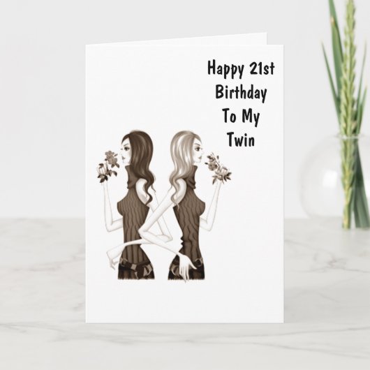**21st** BIRTHDAY WISHES TO MY **TWIN SISTER** Kaart (Voorkant)