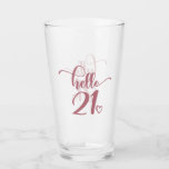 21st Birthday Women Hello 21 Cute 21 Years Old Glas<br><div class="desc">21st Birthday Women Hello 21 Cute 21 Years Old - The perfect and cute 21st birthday gift for women! Makes a great outfit or decoration for a birthday party. Awesome gift for your friend or wife,  sister,  daughter or niece.</div>