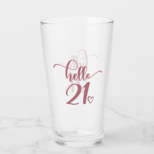 21st Birthday Women Hello 21 Cute 21 Years Old Glas