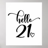 21st Birthday Women Hello 21 Cute 21 Years Old Poster (Voorkant)