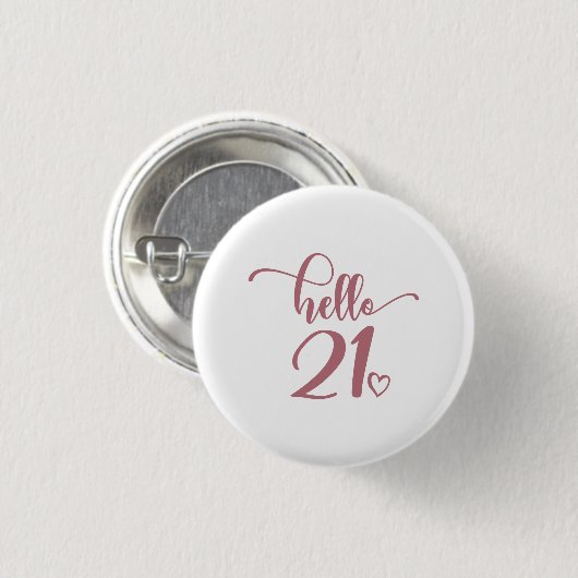 21st Birthday Women Hello 21 Cute 21 Years Old Ronde Button 3,2 Cm (Voorkant /achterkant)
