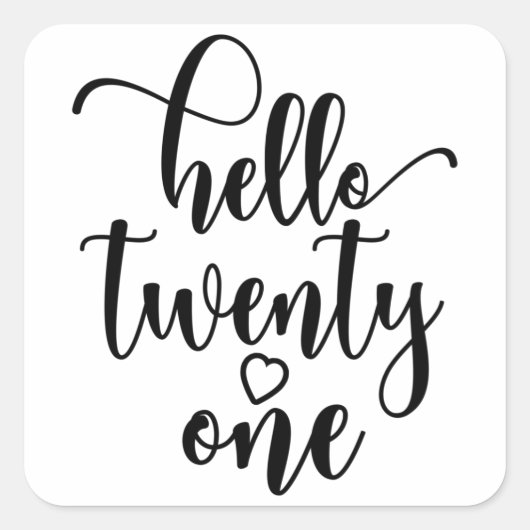 21st Birthday Women Hello 21 Cute 21 Years Old Vierkante Sticker (Voorkant)