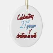 21ste jaar kerstmis op aarde keramisch ornament (Rechts)