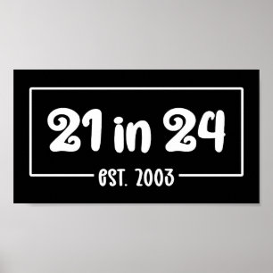 21ste verjaardag 21 in 2024 est 2003 poster