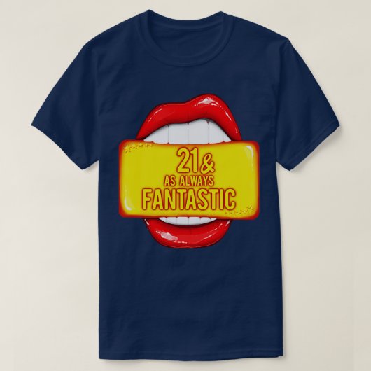 21ste verjaardag 21 zoals altijd fantastische rode t-shirt (Design voorkant)