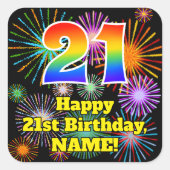 21ste verjaardag: Fun Fireworks Kijk, regenboog #  Vierkante Sticker (Voorkant)