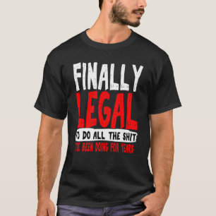 21ste verjaardag Funny Gag eindelijk legaal jonget T-shirt