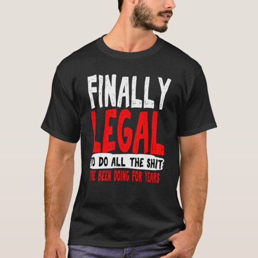 21ste verjaardag Funny Gag eindelijk legaal jonget T-shirt (Voorkant)