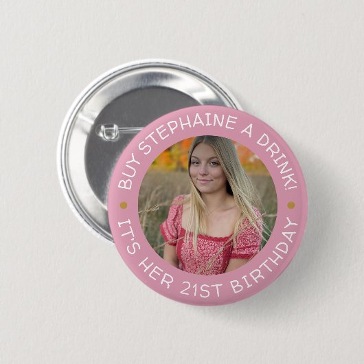 21ste verjaardag Koop me een Drink Button (Voorkant /achterkant)