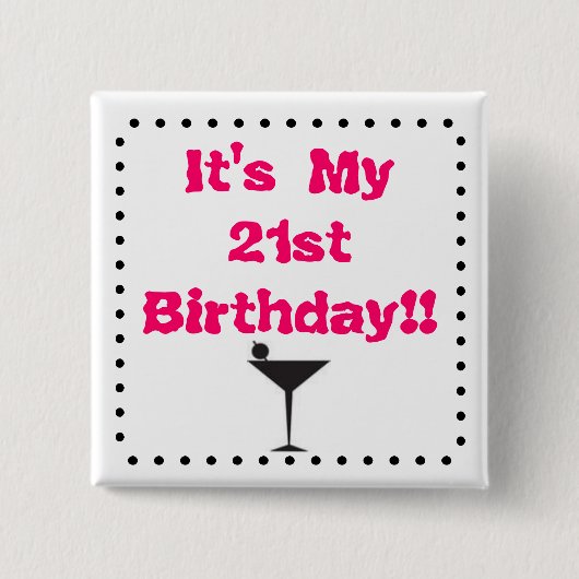 21ste verjaardag met Martini Glass Vierkante Button 5,1 Cm (Voorkant)