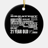 21ste verjaardag van Cool Fun Greatest 21 jaar oud Keramisch Ornament (Voorkant)