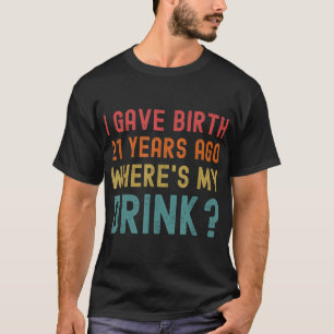 21ste verjaardag van de mam Pap 21-jarige zoon van T-shirt