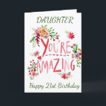 21ste VERJAARDAG VOOR MIJN DOCHTER-VAN MAMA Kaart<br><div class="desc">STUUR "JE DOCHTER" DEZE "GEWELDIGE KAART" EN VERANDER DE LEEFTIJD ALS JE WILT...  ZOALS ALTIJD OP ONZE KAARTEN HIER IN ZAZZLE</div>