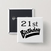 21ste verjaardag zwart vierkante button 5,1 cm (Voorkant /achterkant)