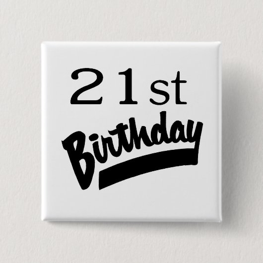21ste verjaardag zwart vierkante button 5,1 cm (Voorkant)