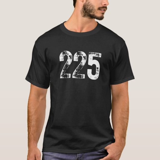 225 Area Code Baton Rouge LA Mobile Telephone Area T-shirt (Voorkant)