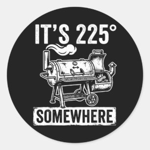 225 Ergens Grappige Bbq Roker Grill Citaat Kunstwe Ronde Sticker
