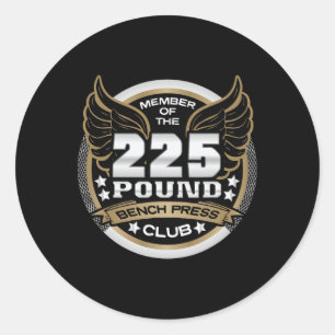 225 Pond Bankdrukclub voor Powerlifter Gewichtheff Ronde Sticker