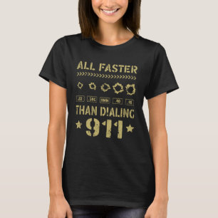 22 380 9mm 40 45 Alles sneller dan 112 bellen Pis T-shirt