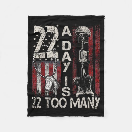 22 A Day Is 22 Too Many Veteran Lives Help Veteran Fleece Deken (Voorkant)