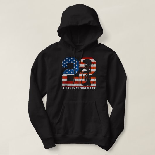 22 A Day Is 22 Too Many Veteran Lives Matter Help  Hoodie (Design voorkant)