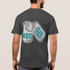  "22 DOG TAGS" T-SHIRT