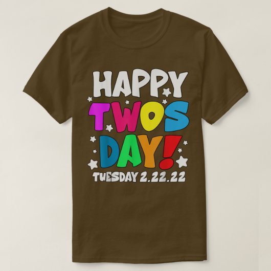 22 februari 2022 22222 Happy Twosday Dinsdag 22 T-shirt (Design voorkant)