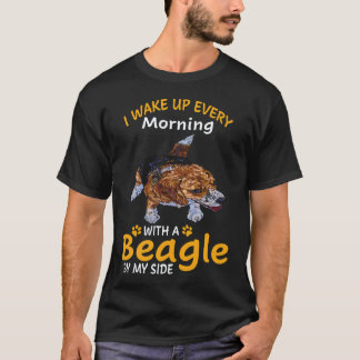 22 Ik word elke ochtend wakker met een Beagle naas T-shirt