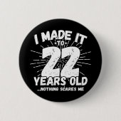 22 Jaar Oud Sarcastisch Meme Grappig 22e Verjaarda Ronde Button 5,7 Cm (Voorkant)