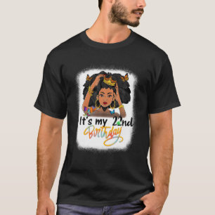 22 jaar oud zwart Melanin-vrouwtje Het is mijn 22e T-shirt